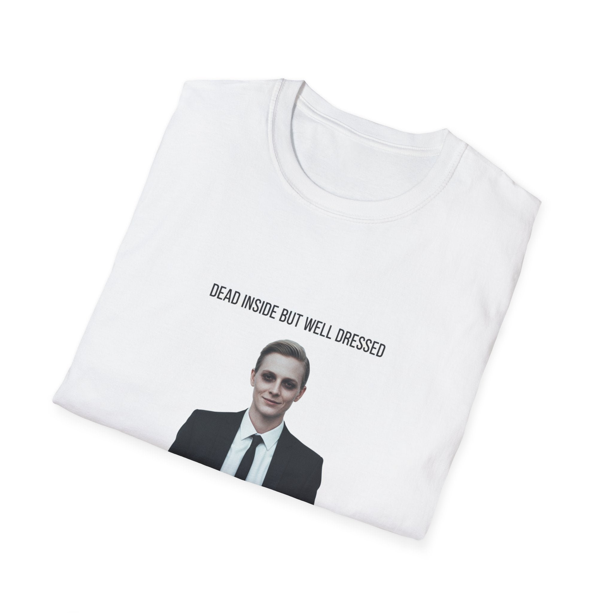 T‑Shirt — "Dead Inside But Well Dressed" Suit Graphic Tee